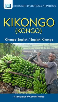 Kikongo-English/ English-Kikongo (Kongo) Dictionary & Phrasebook - Yeno Mansoni Matuka