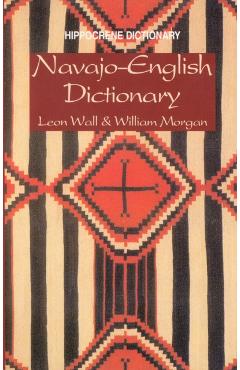 Navajo-English Dictionary - C. Leon Wall