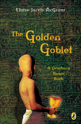 Coperta cărții 'The Golden Goblet - Eloise Mcgraw'