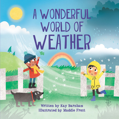 A Wonderful World of Weather - Kay Barnham