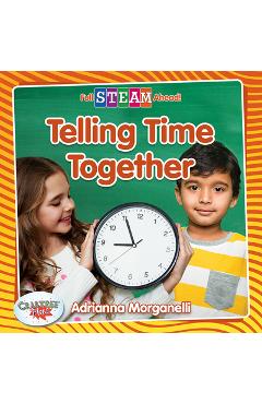 Poza produsului Telling Time Together - Adrianna Morganelli