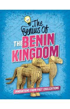 Poza produsului The Genius of the Benin Kingdom - Sonya Newland