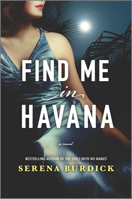Find Me in Havana - Serena Burdick