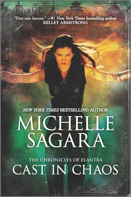 Cast in Chaos - Michelle Sagara