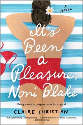 It's Been a Pleasure, Noni Blake - Claire Christian