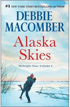 Coperta cărții 'Alaska Skies: An Anthology - Debbie Macomber'