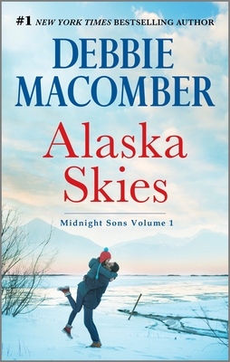 Alaska Skies: An Anthology - Debbie Macomber