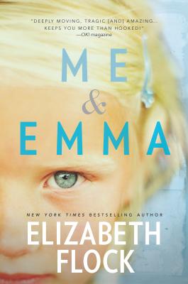 Me & Emma - Elizabeth Flock