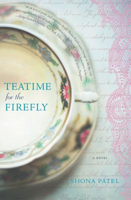 Teatime for the Firefly - Shona Patel