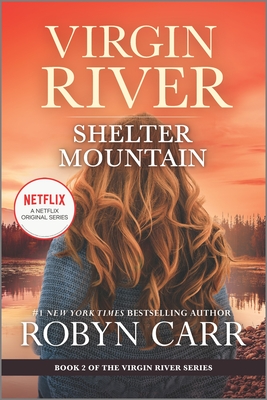 Shelter Mountain: A Virgin River Novel - Robyn Carr