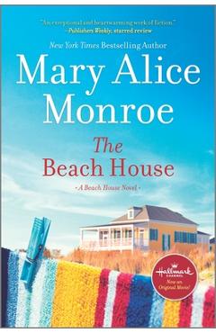 Coperta cărții 'The Beach House - Mary Alice Monroe'