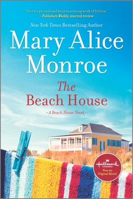 The Beach House - Mary Alice Monroe