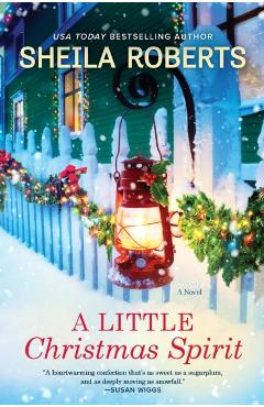 A Little Christmas Spirit - Sheila Roberts