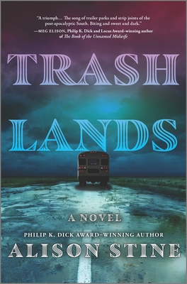 Trashlands - Alison Stine