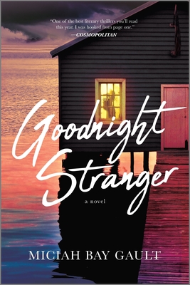 Goodnight Stranger - Miciah Bay Gault