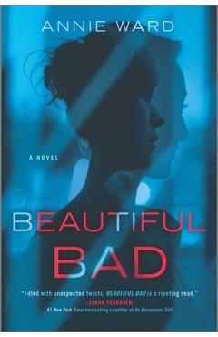 Poza produsului Beautiful Bad - Annie Ward