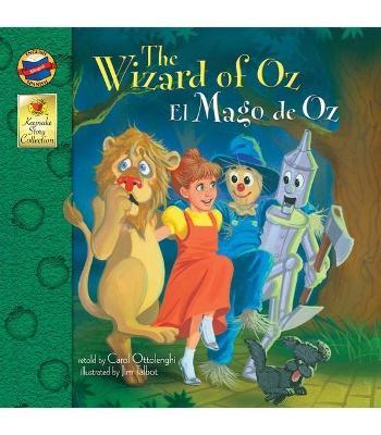The Wizard of Oz: El Mago de Oz - Carol Ottolenghi