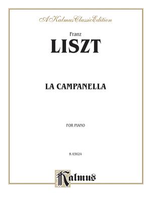 La Campanella: For Piano - Franz Liszt