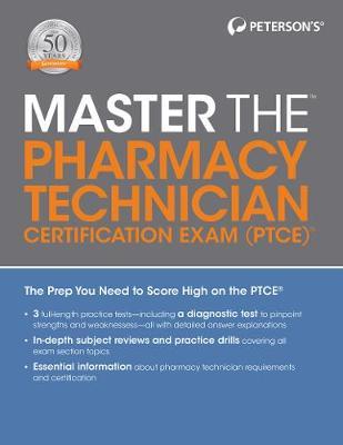 Master the Pharmacy Technician Certification Exam (Ptce) - Peterson's