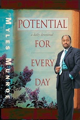 Potential for Every Day: A Daily Devotional - Myles Munroe
