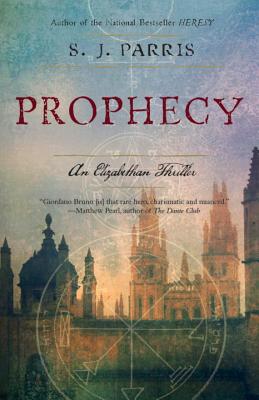 Prophecy: A Thriller - S. J. Parris