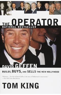 Poza produsului The Operator: David Geffen Builds, Buys, and Sells the New Hollywood - Thomas R. King