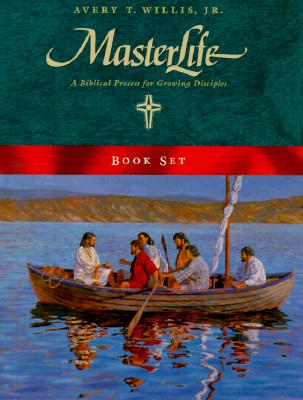 Masterlife Book Set: A Biblical Process for Growing Disciples - Avery T. Willis
