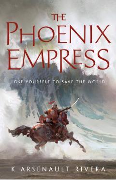 The Phoenix Empress - K. Arsenault Rivera