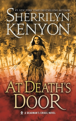 At Death's Door: A Deadman's Cross Novel - Sherrilyn Kenyon