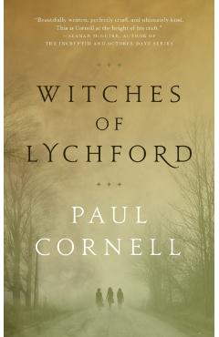 Witches of Lychford - Paul Cornell