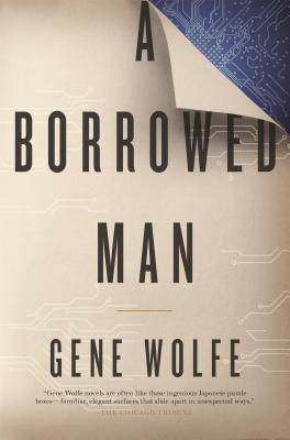 A Borrowed Man - Gene Wolfe