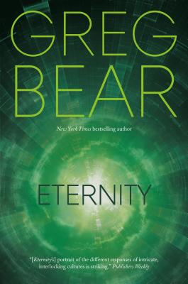 Eternity - Greg Bear