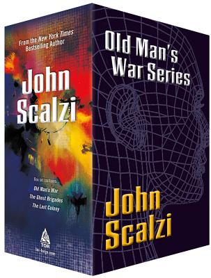 Old Man's War Boxed Set I: Old Man's War, the Ghost Brigades, the Last Colony - John Scalzi
