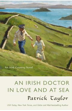 An Irish Doctor in Love and at Sea - Patrick Taylor