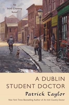 A Dublin Student Doctor - Patrick Taylor