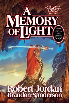 A Memory of Light: Book Fourteen of the Wheel of Time - Robert Jordan