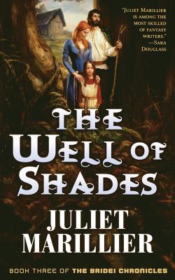 The Well of Shades - Juliet Marillier