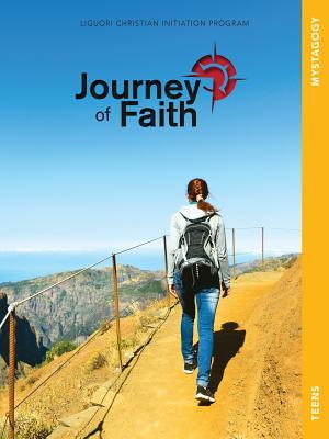 Journey of Faith for Teens, Mystagogy: Lessons - Redemptorist Pastoral Publication
