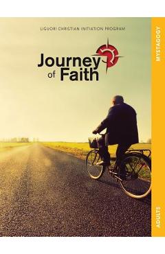 Poza produsului Journey of Faith for Adults, Mystagogy: Lessons - Redemptorist Pastoral Publication
