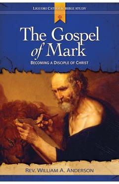 Coperta cărții 'The Gospel of Mark: Revealing the Mystery of Jesus - William Anderson'