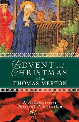 Advent and Christmas with Thomas Merton - Redemptorist Pastoral Publication