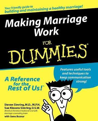 Making Marriage Work for Dummies - Steven Simring