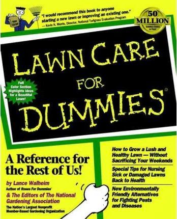 Lawn Care For Dummies - Lance Walheim