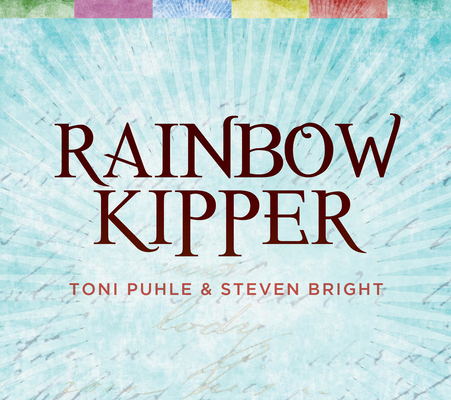 Rainbow Kipper - Steven Bright