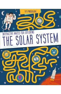 Coperta cărții 'The Solar System: Interactive Mazes for Exploring - Pierre-fran�ois Mouriaux'