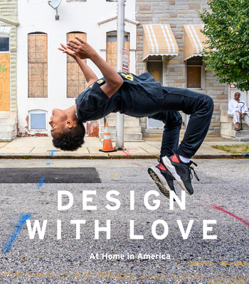 Design with Love: At Home in America - Katie Swenson