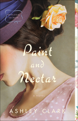 Paint and Nectar - Ashley Clark