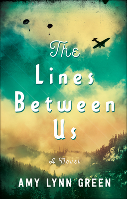 The Lines Between Us - Amy Lynn Green
