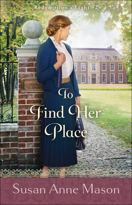 To Find Her Place - Susan Anne Mason