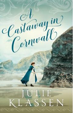 A Castaway in Cornwall - Julie Klassen